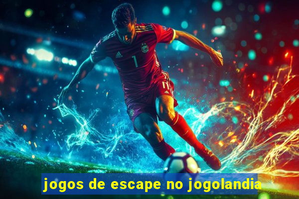 jogos de escape no jogolandia